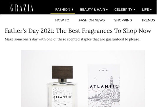 Grazia choose Thomas Clipper as one of their recommended father's day fragrances, 2021