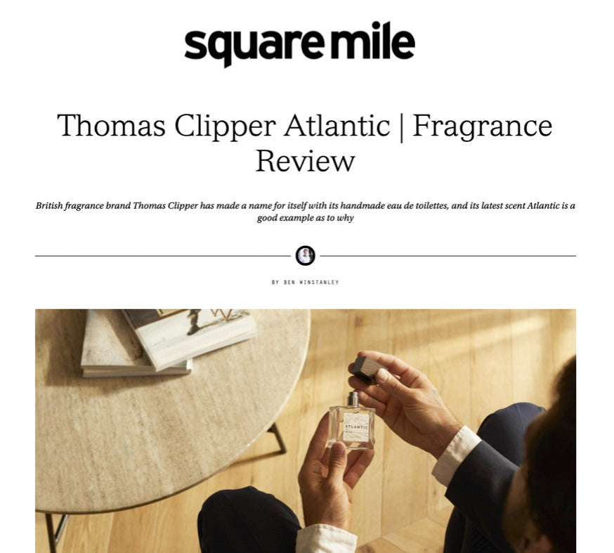 Square Mile "...that’s perhaps the joy of this fragrance. It’s not an obvious one-note summer scent."
